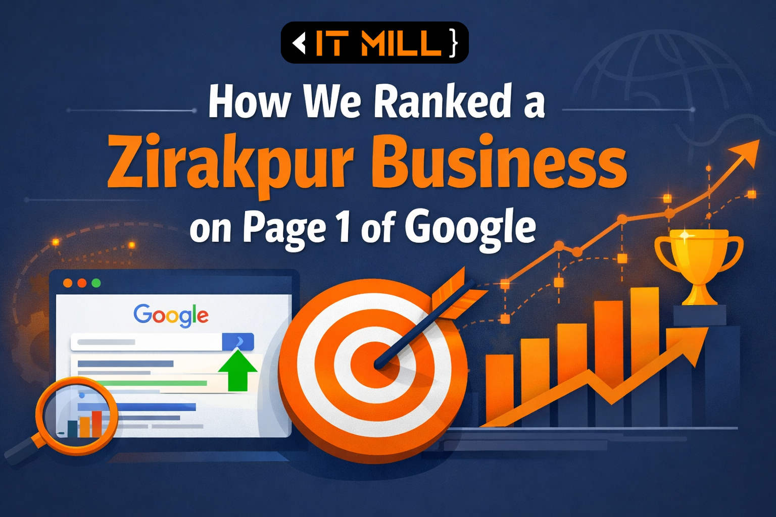 Case Study: How We Ranked a Zirakpur Business on Page 1 of Google